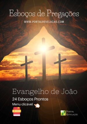 Esboços de Pregação do Evangelho de João - PDF