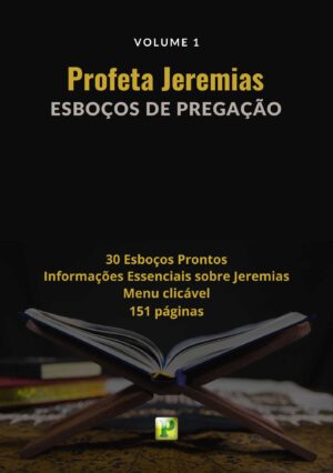 Esboços de Pregação do Profeta Jeremias