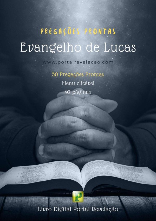 Esboços de Pregação do Evangelho de Lucas
